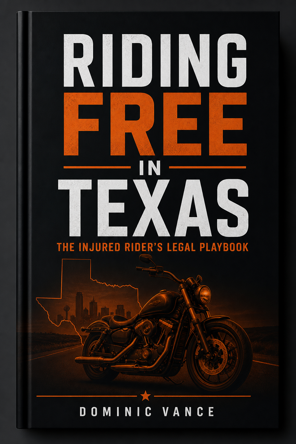 Cover of “Riding Free in Texas: The Injured Rider’s Legal Playbook”